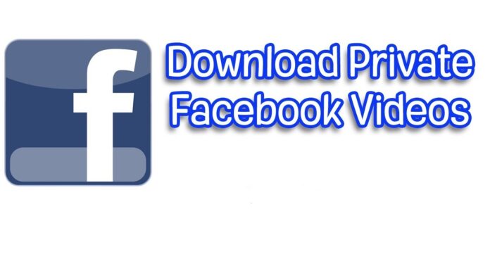 download-private-facebook-videos