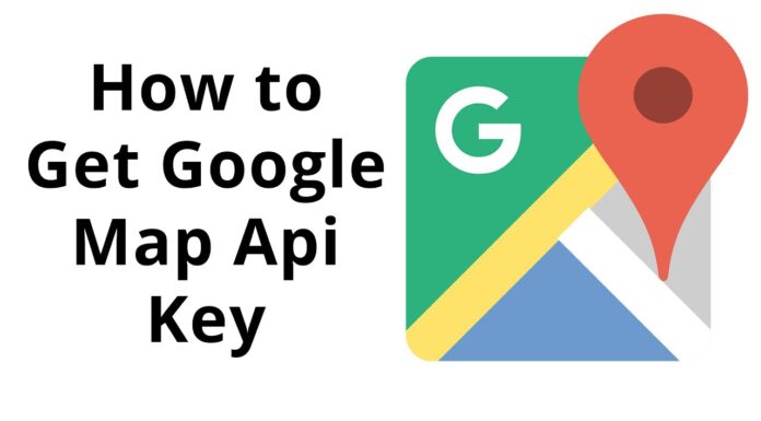 how-to-get-google-map-api-key