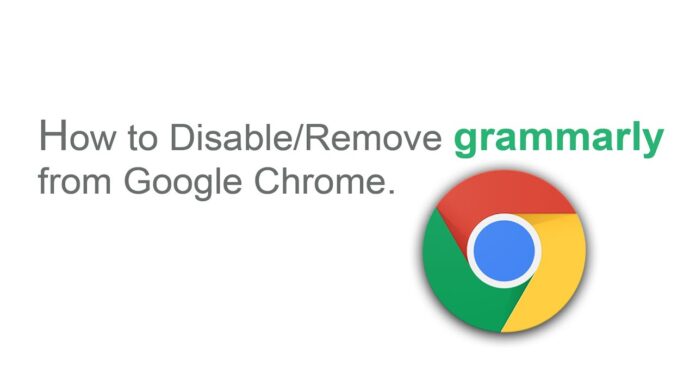 How to Remove Grammarly from Chrome