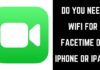 does-facetime-require-wifi