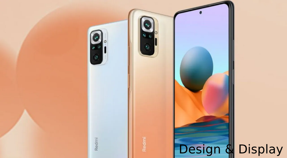 Redmi Note 10 Pro Review : Design, Display and Specifications