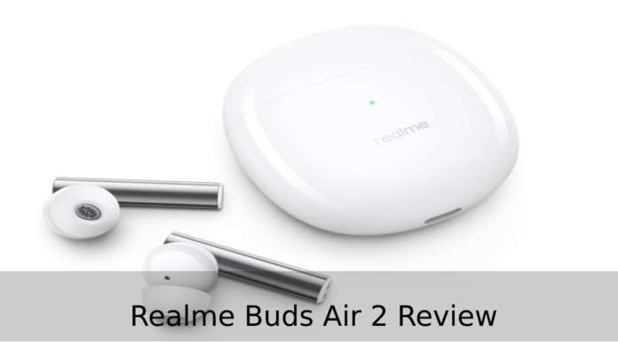 Realme Buds Air 2 Review: Sound Quality, Features & Battery Life