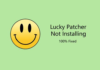 Lucky Patcher App Not Installed Error