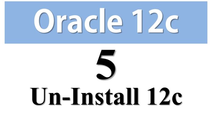 Uninstall Oracle 12c