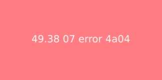 49.38 07 error 4a04