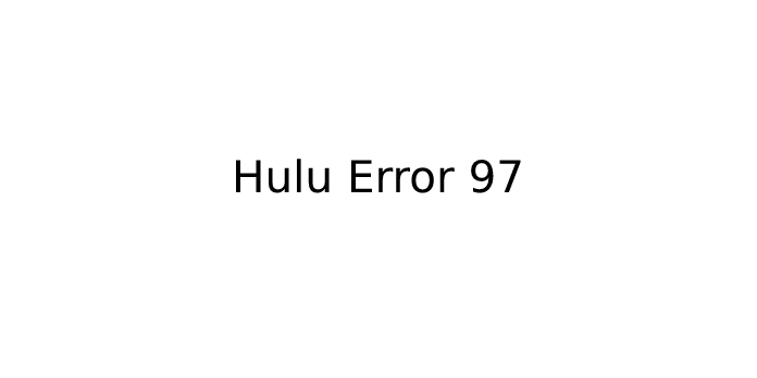 Hulu Error 97