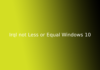 Irql not Less or Equal Windows 10