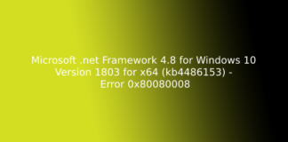 Microsoft .net Framework 4.8 for Windows 10 Version 1803 for x64 (kb4486153) - Error 0x80080008