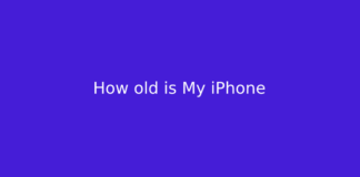 How old is My iPhone