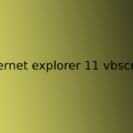 internet explorer 11 vbscript