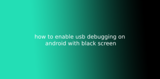 how to enable usb debugging on android with black screen