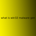 what is win32 malware gen