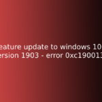 feature update to windows 10, version 1903 - error 0xc1900130