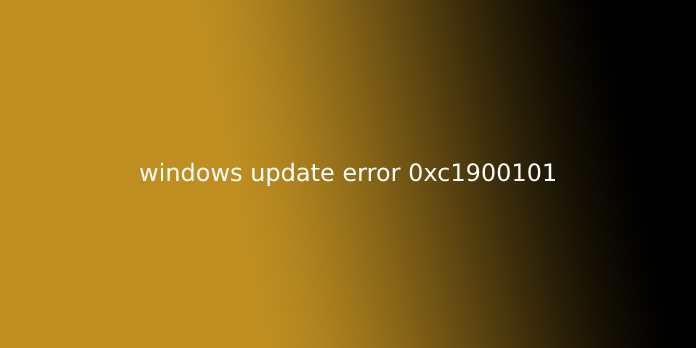 windows update error 0xc1900101