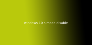 windows 10 s mode disable