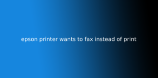 epson printer wants to fax instead of print
