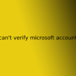 can't verify microsoft account