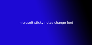 microsoft sticky notes change font