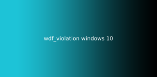 wdf_violation windows 10