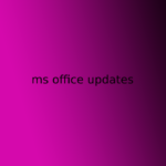 ms office updates