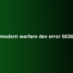 modern warfare dev error 6036