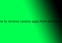 how to remove useless apps from windows 10