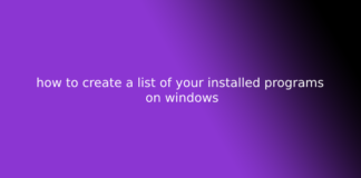 how to create a list of your installed programs on windows