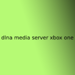 dlna media server xbox one