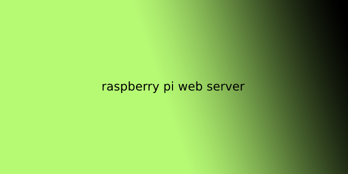 raspberry pi web server