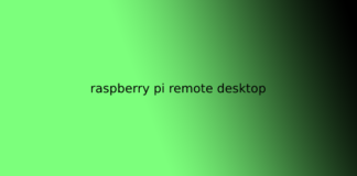 raspberry pi remote desktop
