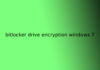 bitlocker drive encryption windows 7