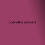 opendns servers