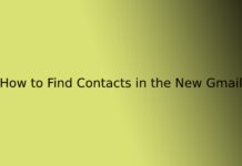 How to Find Contacts in the New Gmail