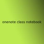 onenote class notebook