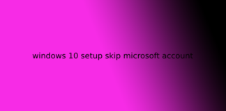 windows 10 setup skip microsoft account
