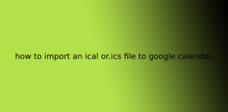 how to import an ical or.ics file to google calendar