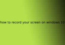 how to record your screen on windows 10