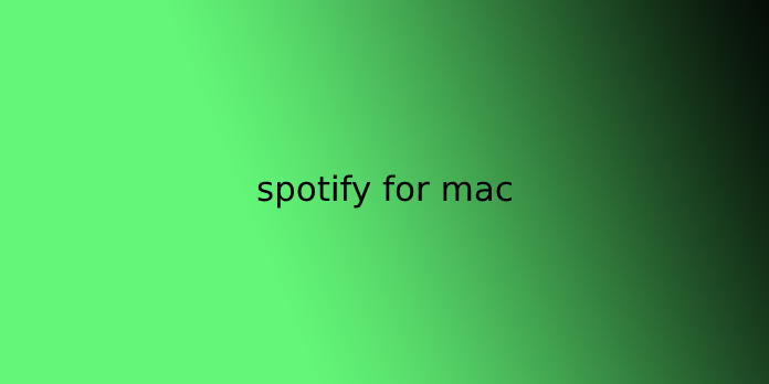 spotify for mac