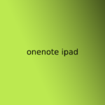 onenote ipad