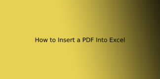 How to Insert a PDF Into Excel