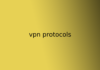 vpn protocols