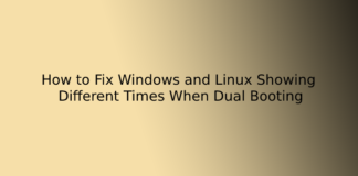 How to Fix Windows and Linux Showing Different Times When Dual Booting