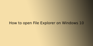 How to open File Explorer on Windows 10