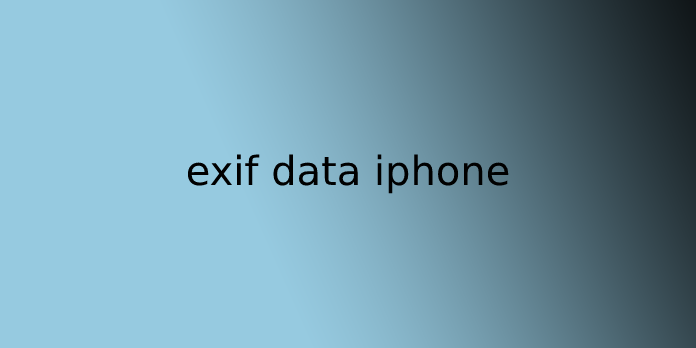 exif data iphone