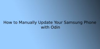 How to Manually Update Your Samsung Phone with Odin