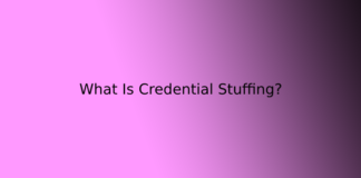 What Is Credential Stuffing?