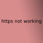 https not working