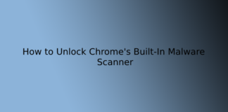 How to Unlock Chrome's Built-In Malware Scanner
