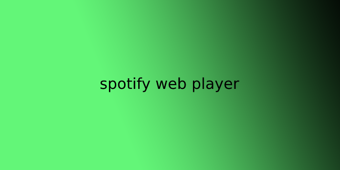 spotify web player
