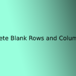 How to Delete Blank Rows and Columns in Excel